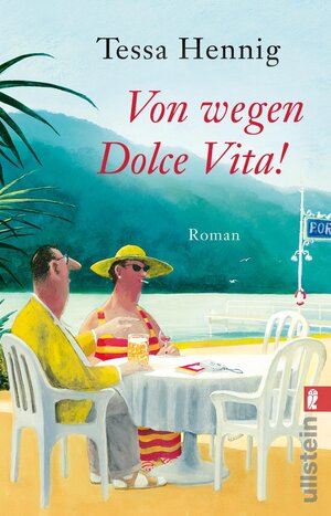 Buchcover Von wegen Dolce Vita! | Tessa Hennig | EAN 9783548291819 | ISBN 3-548-29181-3 | ISBN 978-3-548-29181-9
