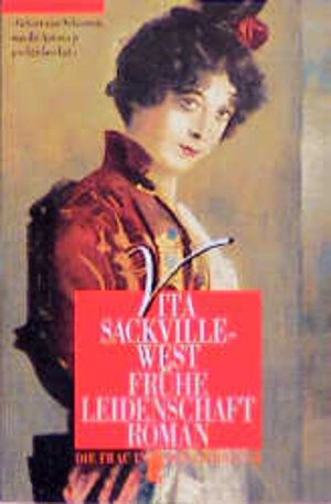 Buchcover Frühe Leidenschaft | Vita Sackville-West | EAN 9783548303277 | ISBN 3-548-30327-7 | ISBN 978-3-548-30327-7