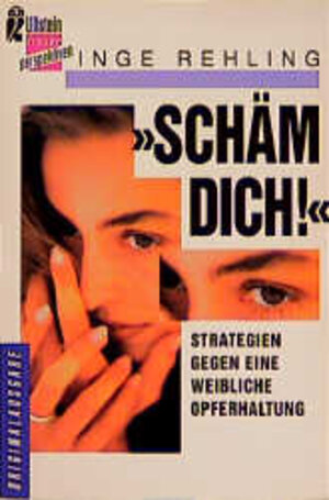 Buchcover Schäm dich! | Inge Rehling | EAN 9783548303369 | ISBN 3-548-30336-6 | ISBN 978-3-548-30336-9