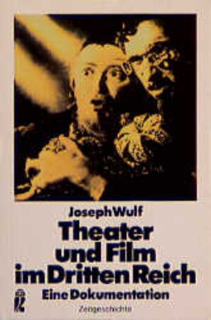 Theater und Film im Dritten Reich. Eine Dokumentation.