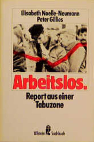 Arbeitslos. Report aus einer Tabuzone.