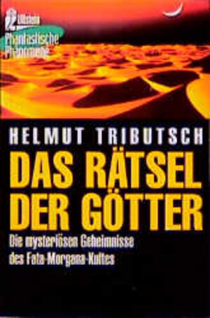 Buchcover Das Rätsel der Götter | Helmut Tributsch | EAN 9783548356204 | ISBN 3-548-35620-6 | ISBN 978-3-548-35620-4