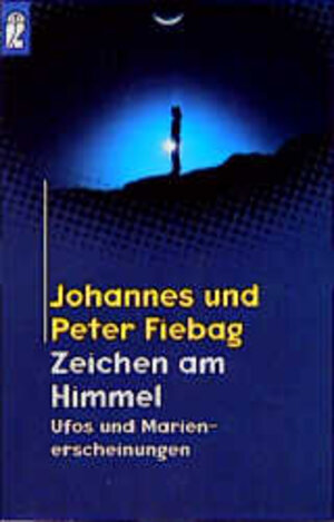 Buchcover Zeichen am Himmel | Johannes Fiebag | EAN 9783548356839 | ISBN 3-548-35683-4 | ISBN 978-3-548-35683-9