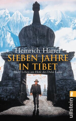 Sieben Jahre Tibet: Mein Leben am Hofe des Dalai Lama