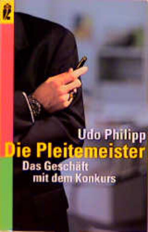 Die Pleitemeister. Das Geschäft mit dem Konkurs.