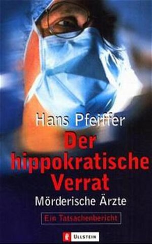 Der hippokratische Verrat