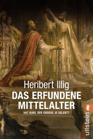 Das erfundene Mittelalter