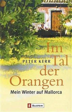 Im Tal der Orangen: Mein Winter auf Mallorca