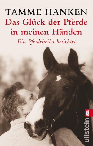 Das Glück der Pferde in meinen Händen: Ein Pferdeheiler berichtet