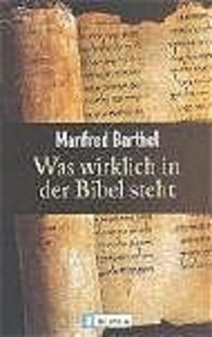 Was wirklich in der Bibel steht