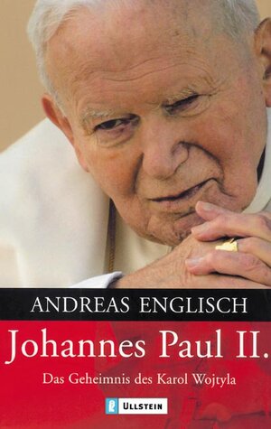 Buchcover Johannes Paul II. | Andreas Englisch | EAN 9783548367101 | ISBN 3-548-36710-0 | ISBN 978-3-548-36710-1
