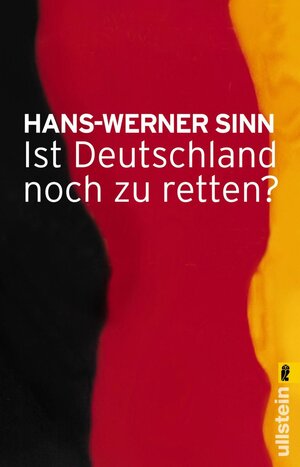 Buchcover Ist Deutschland noch zu retten? | Hans-Werner Sinn | EAN 9783548367118 | ISBN 3-548-36711-9 | ISBN 978-3-548-36711-8