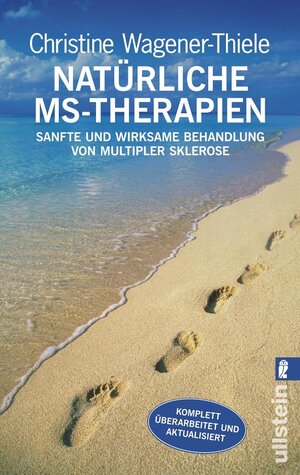 Natürliche MS-Therapien: Sanfte und wirksame Behandlung von Multipler Sklerose