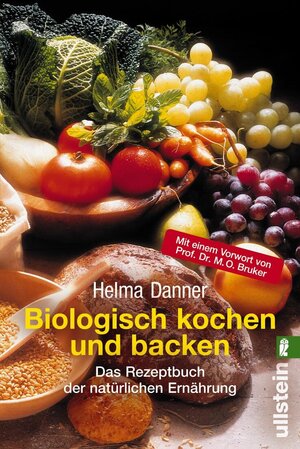 Buchcover Biologisch Kochen und Backen | Helma Danner | EAN 9783548367361 | ISBN 3-548-36736-4 | ISBN 978-3-548-36736-1