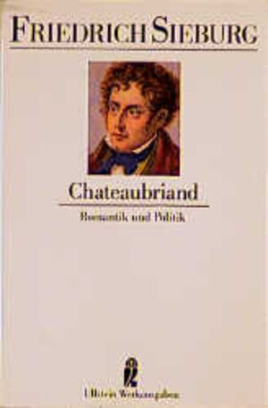 Buchcover Chateaubriand | Friedrich Sieburg | EAN 9783548370637 | ISBN 3-548-37063-2 | ISBN 978-3-548-37063-7
