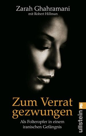 Buchcover Zum Verrat gezwungen | Zarah Ghahramani | EAN 9783548372839 | ISBN 3-548-37283-X | ISBN 978-3-548-37283-9