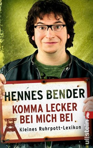 Buchcover Komma lecker bei mich bei | Hennes Bender | EAN 9783548373218 | ISBN 3-548-37321-6 | ISBN 978-3-548-37321-8