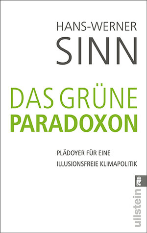 Buchcover Das grüne Paradoxon | Hans-Werner Sinn | EAN 9783548373966 | ISBN 3-548-37396-8 | ISBN 978-3-548-37396-6
