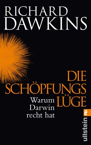 Buchcover Die Schöpfungslüge | Richard Dawkins | EAN 9783548374277 | ISBN 3-548-37427-1 | ISBN 978-3-548-37427-7