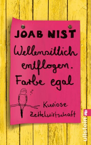 Buchcover Wellensittich entflogen - Farbe egal | Joab Nist | EAN 9783548374338 | ISBN 3-548-37433-6 | ISBN 978-3-548-37433-8