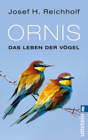 Buchcover Ornis | Josef H. Reichholf | EAN 9783548376066 | ISBN 3-548-37606-1 | ISBN 978-3-548-37606-6