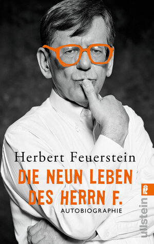 Buchcover Die neun Leben des Herrn F. | Herbert Feuerstein | EAN 9783548376264 | ISBN 3-548-37626-6 | ISBN 978-3-548-37626-4