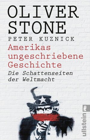 Buchcover Amerikas ungeschriebene Geschichte | Oliver Stone | EAN 9783548376769 | ISBN 3-548-37676-2 | ISBN 978-3-548-37676-9