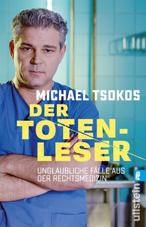 Buchcover Der Totenleser | Michael Tsokos | EAN 9783548377308 | ISBN 3-548-37730-0 | ISBN 978-3-548-37730-8