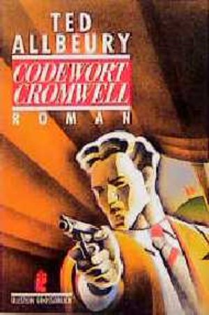 Buchcover Codewort Cromwell | Ted Allbeury | EAN 9783548401188 | ISBN 3-548-40118-X | ISBN 978-3-548-40118-8