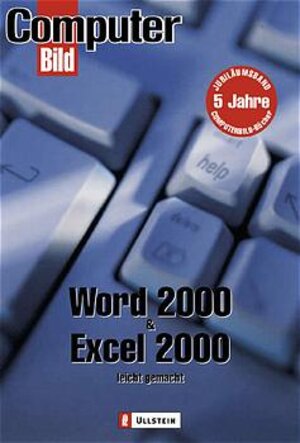 Word 2000 & Excel 2000 leicht gemacht