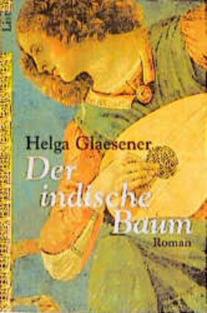 Buchcover Der indische Baum | Helga Glaesener | EAN 9783548600109 | ISBN 3-548-60010-7 | ISBN 978-3-548-60010-9