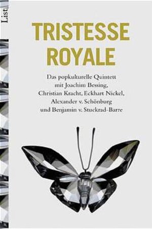 Tristesse Royal: Das popkulturelle Quintett