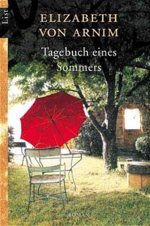 Buchcover Tagebuch eines Sommers | Elizabeth von Arnim | EAN 9783548602523 | ISBN 3-548-60252-5 | ISBN 978-3-548-60252-3