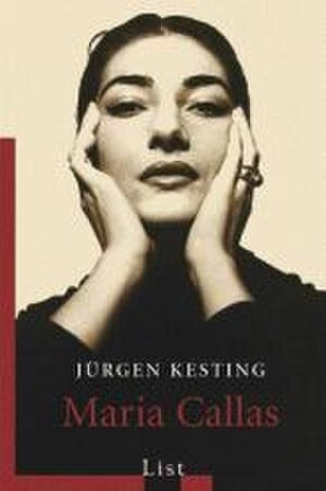 Buchcover Maria Callas | Jürgen Kesting | EAN 9783548602608 | ISBN 3-548-60260-6 | ISBN 978-3-548-60260-8