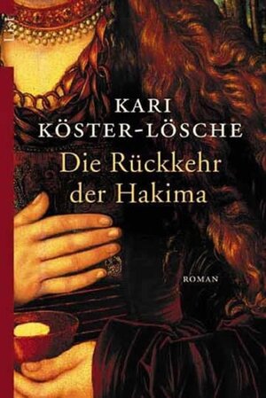 Die Rückkehr der Hakima: Roman