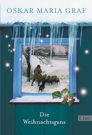 Buchcover Die Weihnachtsgans | Oskar Maria Graf | EAN 9783548609546 | ISBN 3-548-60954-6 | ISBN 978-3-548-60954-6