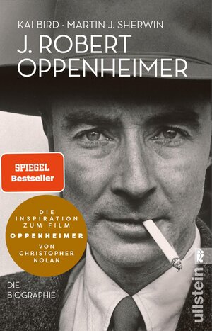 Buchcover J. Robert Oppenheimer | Kai Bird | EAN 9783548609805 | ISBN 3-548-60980-5 | ISBN 978-3-548-60980-5