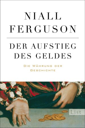 Buchcover Der Aufstieg des Geldes | Ferguson | EAN 9783548609881 | ISBN 3-548-60988-0 | ISBN 978-3-548-60988-1