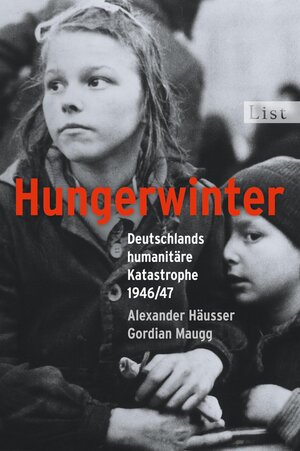 Buchcover Hungerwinter | Alexander Häusser | EAN 9783548610054 | ISBN 3-548-61005-6 | ISBN 978-3-548-61005-4