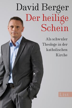 Buchcover Der heilige Schein | David Berger | EAN 9783548610986 | ISBN 3-548-61098-6 | ISBN 978-3-548-61098-6