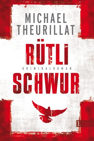 Buchcover Rütlischwur (Ein Kommissar-Eschenbach-Krimi 4) | Michael Theurillat | EAN 9783548611303 | ISBN 3-548-61130-3 | ISBN 978-3-548-61130-3