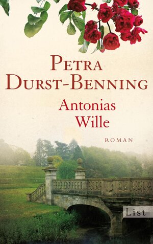 Buchcover Antonias Wille | Petra Durst-Benning | EAN 9783548611549 | ISBN 3-548-61154-0 | ISBN 978-3-548-61154-9