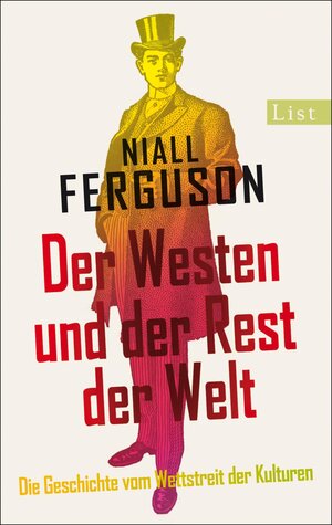 Buchcover Der Westen und der Rest der Welt | Niall Ferguson | EAN 9783548611679 | ISBN 3-548-61167-2 | ISBN 978-3-548-61167-9