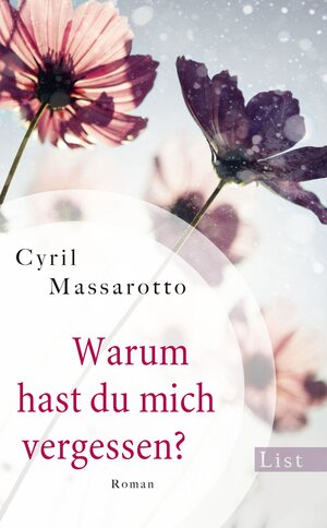 Buchcover Warum hast du mich vergessen? | Cyril Massarotto | EAN 9783548611785 | ISBN 3-548-61178-8 | ISBN 978-3-548-61178-5