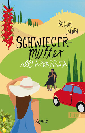 Buchcover Schwiegermutter all’arrabbiata | Brigitte Jacobi | EAN 9783548613185 | ISBN 3-548-61318-7 | ISBN 978-3-548-61318-5