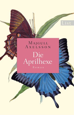 Buchcover Die Aprilhexe | Majgull Axelsson | EAN 9783548613215 | ISBN 3-548-61321-7 | ISBN 978-3-548-61321-5
