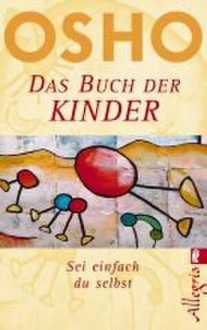 Buchcover Das Buch der Kinder | Osho | EAN 9783548741093 | ISBN 3-548-74109-6 | ISBN 978-3-548-74109-3