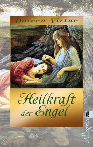 Buchcover Heilkraft der Engel | Doreen Virtue | EAN 9783548744056 | ISBN 3-548-74405-2 | ISBN 978-3-548-74405-6
