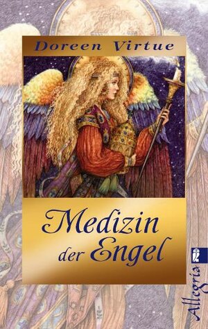 Buchcover Medizin der Engel | Doreen Virtue | EAN 9783548744070 | ISBN 3-548-74407-9 | ISBN 978-3-548-74407-0
