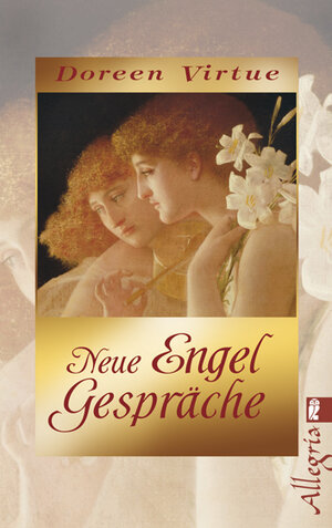 Buchcover Neue Engel Gespräche | Doreen Virtue | EAN 9783548744483 | ISBN 3-548-74448-6 | ISBN 978-3-548-74448-3